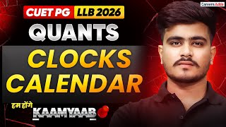 CUET PG LLB 2026 Quantitative Aptitude | Quants Clocks And Calendar ONE SHOT | Kaamyaab