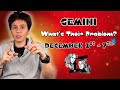 GEMINI ♊︎ - "What's Their Problem?" DECEMBER 1ST - 7TH | Tarot Card Reading