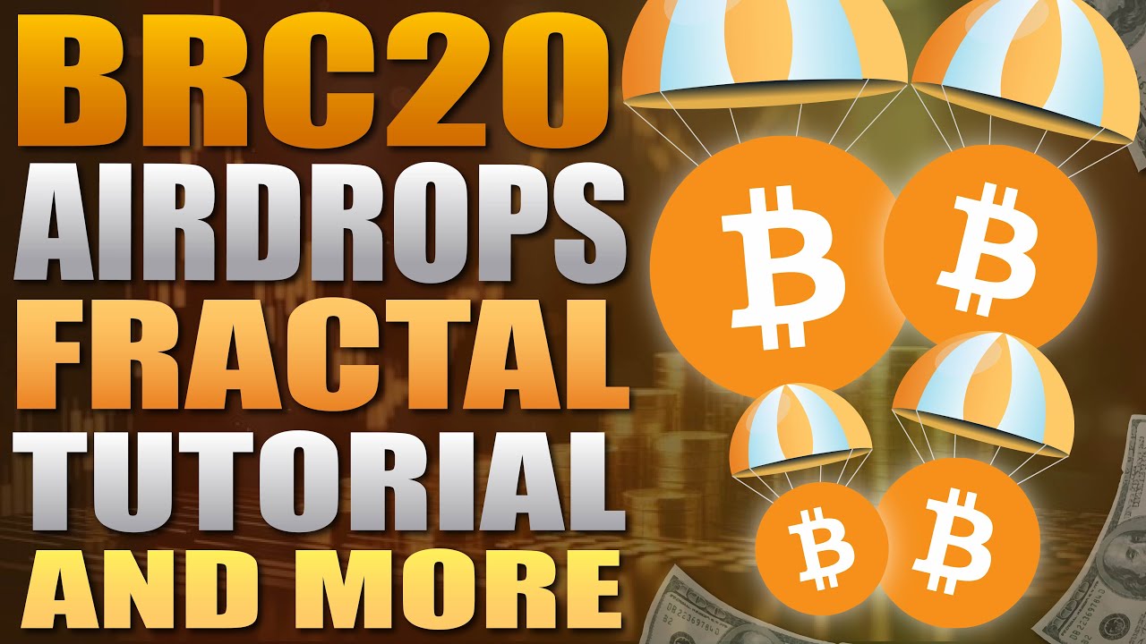 💥 BRC20 Airdrops - Fractal Tutorial and More 💥 Bitcoin Airdrops Hype Now  🚀