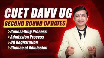 CUET DAVV UG Second Round | CUET DAVV UG Registration Open for Counseling | Leaders Coaching Classes