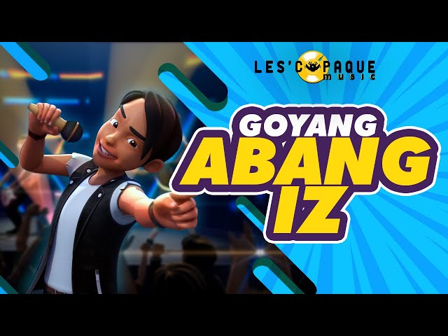 Goyang Abang Iz (Goyang Upin & Ipin Versi Rock) class=