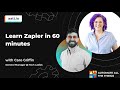 Learn Zapier in 60 minutes with Caro Griffin