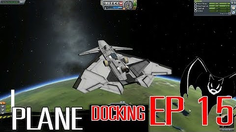 Kerbal Space Program Sandbox 15 "Spaceplane Docking" Kerbal Space Station