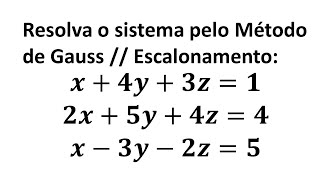 Resolução de sistema pelo método de Gauss - Escalonamento