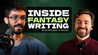 Inside the Mind of a Fantasy Author | Michael R. Miller