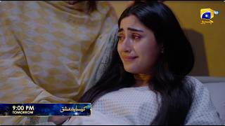 Kaisa Yeh Ishq Episode 09 Promo | Tomorrow at 8:00 PM only on Har Pal Geo