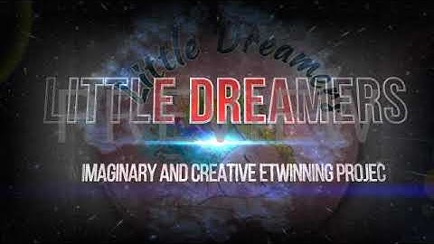 Little Dreamers eTwinning Project - Created using Flixpress.com