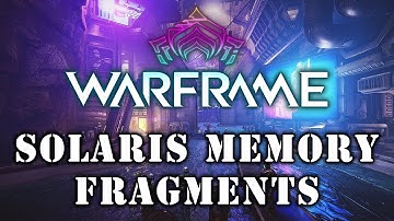 Warframe - Solaris Memory Lore