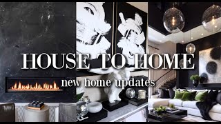 HOUSE TO HOME|NEW HOME UPDATES|CREATING MY DREAM SPACE!