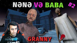 NƏNƏM  VƏ BABAM MƏNİ DÖYDÜ  | GRANNY 3  | Bölüm 2 |Qorxulu Oyunlar | #sahmarehmedov