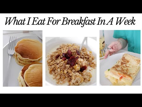 What I Eat For Breakfast In A Week 满满蛋白质的营养早餐 面包的各种吃法 酸奶太多吃不完做成香蕉酸奶pancake😉 最近有点喜欢鸡蛋配上番茄🍅酱