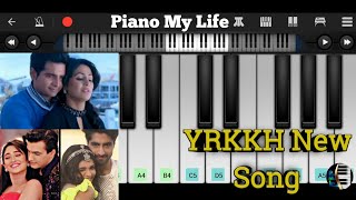 Apno Ka Saaya Ho Jahan Jaaye Piano Cover | Nakshara-Kaira-Abhira |YRKKH | Piano | Piano My Life