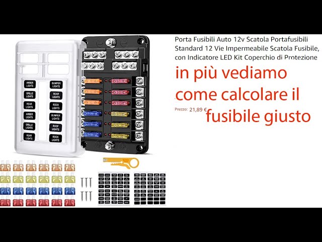Scatola fusibili e come calcolare quello giusto 