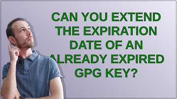 Can you extend the expiration date of an already expired GPG key?