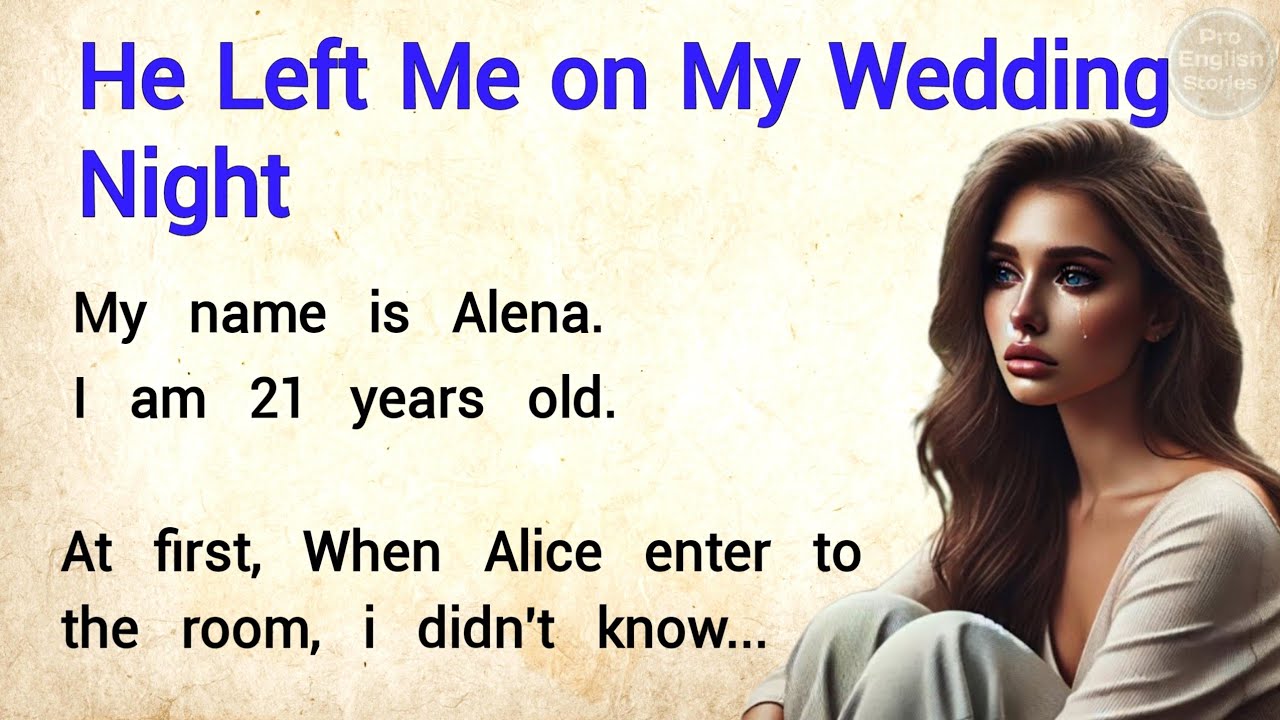 He Left Me on My Wedding Night ✅️ | Emotional English Story for Beginners | English Short Story