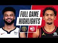 NUGGETS at HAWKS | FULL GAME HIGHLIGHTS | February 21, 2021