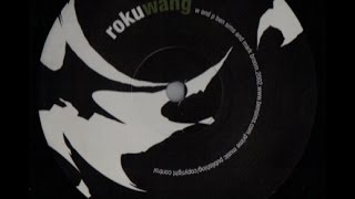 Roku - Wang
