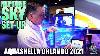 EASY Neptune SKY LED Set-Up  - Aquashella Orlando 2021 screenshot 1