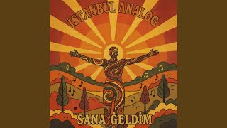 Sana Geldi̇m