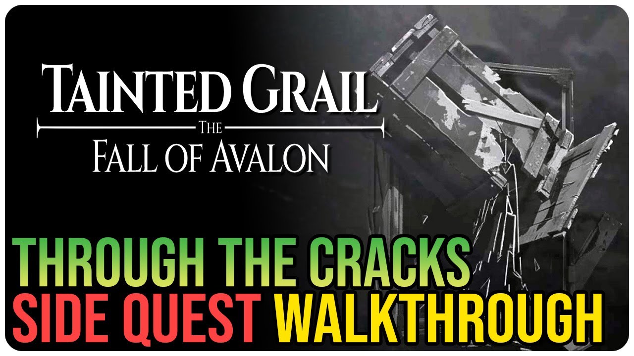 Through The Cracks – Tainted Grail: The Fall of Avalon