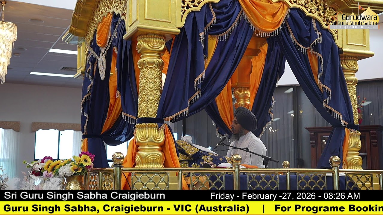 Live from Gurdwara Sri Guru Singh Sabha Craigieburn (Australia)