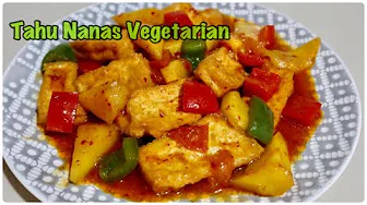 Masak Tahu Nanas Vegetarian (masakan tanpa bawang) Masak Tahu Nanas Vegetarian (masakan tanpa bawang)
