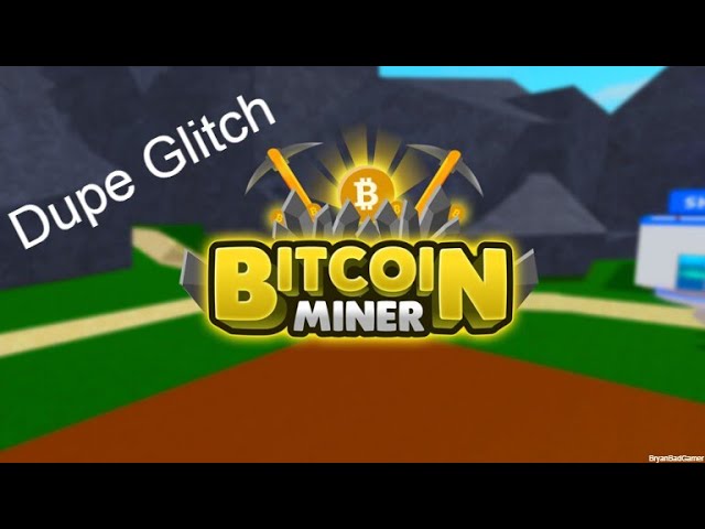 Bitcoin miner roblox