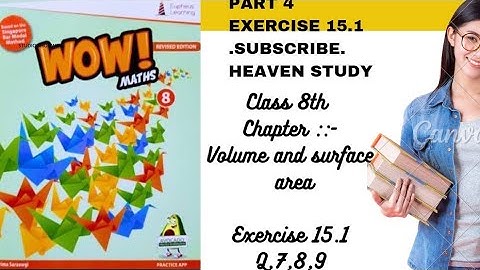 Class 8th Wow maths book chapter 15 Volume and suface area Exe 15.1 Ques 7,8,9 @heavenstudy12