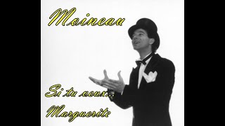 Si tu veux... Marguerite - Chanté par Moineau au piano
