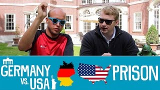 Prison - Germany vs USA