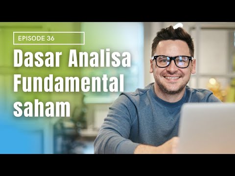 Dasar Analisa Fundamental | Fungsi, Manfaat, dan Ruang Lingkup
