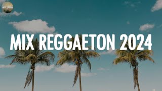 MIX REGGAETON 2024 🌼 - LO MAS SONADO DEL REGGAETON 🌱 - MIX MUSICA 2024