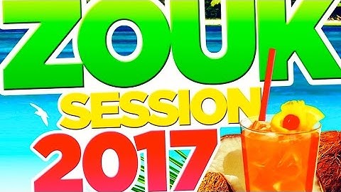 Gregory Lebeau Présente #1 ZOUK SESSION MIX 2017