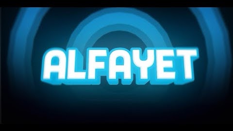 Alfayet 2D intro||•trade•|| 100% Android