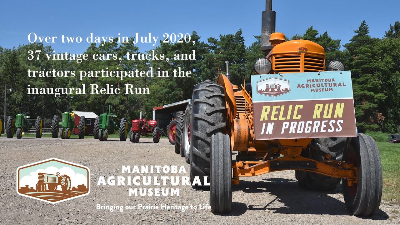 Manitoba Agricultural Museum Relic Run 2020 YouTube