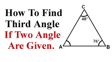 How To Find Third Angle If Two Angle Are Given In #triangle
