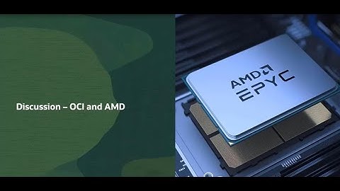 Oracle & AMD: Delivering Epic Cloud Value and Performance
