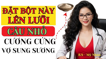 ĐÀN ÔNG U40 - U70: Bôi loại bột NÀY lên lưỡi trước khi gần gũi - Vợ bạn sẽ cầu xin bạn dừng lại!