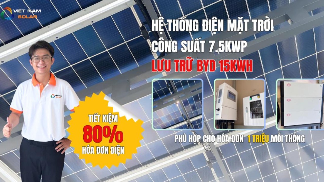 Chi Phí Lắp Điện Mặt Trời Hybrid 8kWp Lưu Trữ 15kWh Tiết Kiệm 2,5tr-3tr Tiền Điện