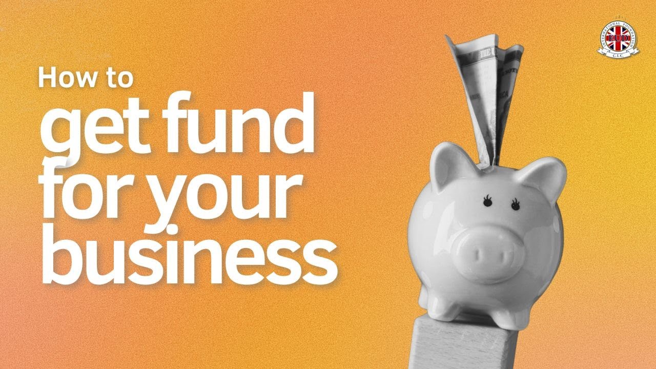 How To Get Fund For Your Business YouTube how-to-get-fund-for-your-business-youtube