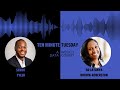 Ep 40: Dr Latanya Brown-Roberston - Ten Minute Tuesday