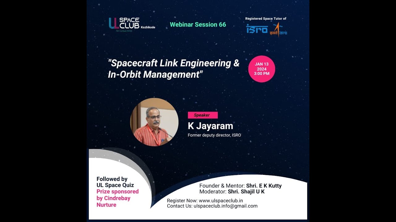 Webinar Session 66   Spacecraft link Engineering & In Orbit Management