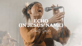 Video thumbnail of "Charity Gayle - Echo (In Jesus Name) [LIVE]"