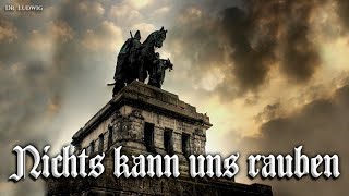 ⁣Nichts kann uns rauben [Patriotic German song][+English translation]