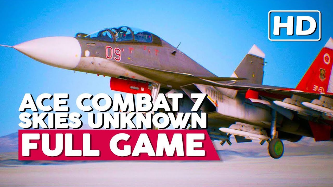 Ace Combat 7 - 50 Minutes of Gameplay Demo (PS4, XBOX ONE, PC) Developer  Walkthrough 2018 