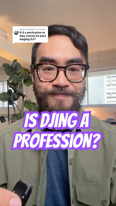 Is DJing a profession? Can it be a career?