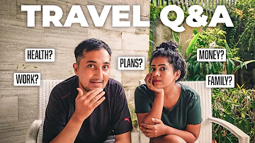 Our first ever full-time travel Q&A (😳 WE ARE SHARING IT ALL after six months on the road)