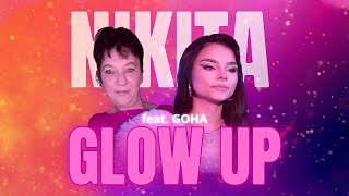 NIKITA - GLOW UP feat. GOHA (Ai Cover)