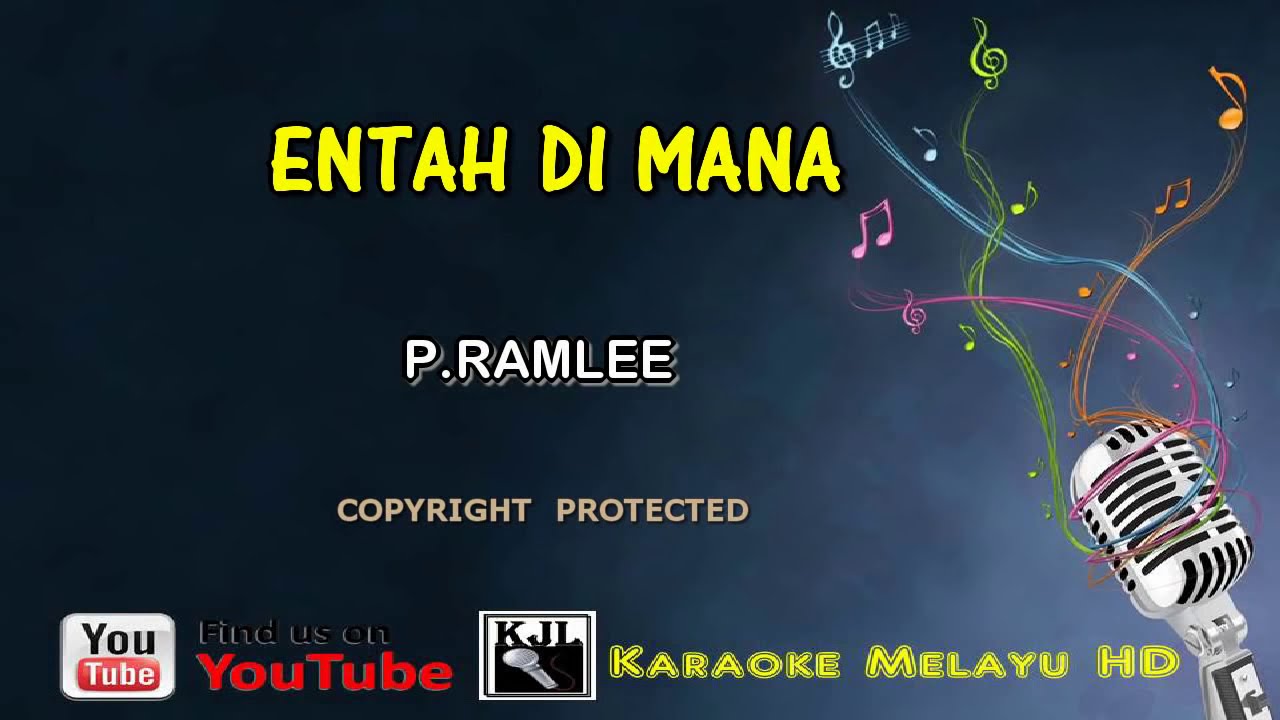 P. Ramlee - Entah Di Mana | Karaoke Minus One Lirik Video HD