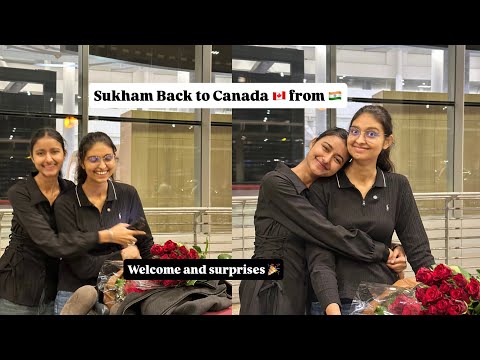 Finally she is back to Canada 🇨🇦 l I gave her 3 gifts her reaction …. l Miss fun vlogs
